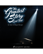 The Greatest Story Ever Told - Music/Christmas Drama (MP3 download)