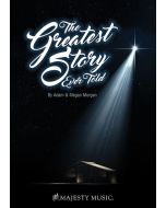 The Greatest Story Ever Told Choral Book with Christmas Script (PDF download)
