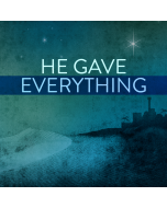 He Gave Everything - CD (music / Christmas drama)