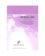 He Shall Save - Choral Octavo Trax (MP3 download)