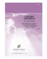 I Heard the Bells Octavo (PDF download)