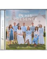 In His Presence - Hamilton Family - CD (with optional MP3 download)