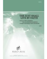 The Just Shall LIve by Faith - Octavo (PDF download)