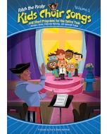 Patch Kids Choir Songs Vol. 1 Spiral Choral Book (PDF download)
