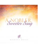 A Nobler, Sweeter Song (MP3 Download)