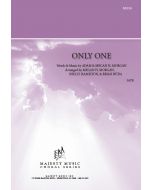 Only One - Choral Octavo