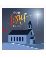 Then Jesus Came - Printed Orchestration