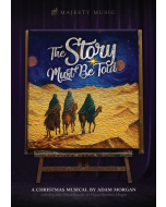 The Story Must Be Told Choral Book with Christmas Script (PDF download)