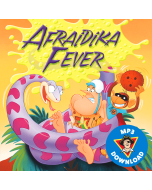 Afraidika Fever (MP3 Download)