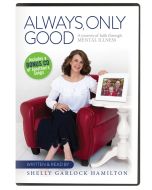 Always, Only Good - Shelly Hamilton - Audio Book (8 CD Pack)