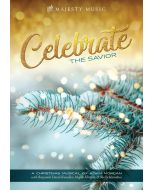 Celebrate The Savior - Spiral Choral Book (with Christmas Script)