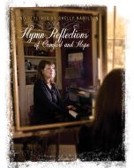 Hymn Reflections of Comfort and Hope Spiral Piano Book