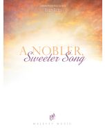 A Nobler, Sweeter Song - Brian Büda Piano Solos (PDF Download)
