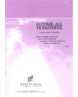 O Come, All Ye Faithful - Choral Octavo