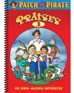 Patch the Pirate Praises 1 - Spiral Songbook