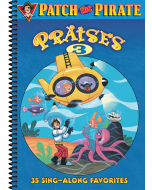 Patch the Pirate Praises 3 - Spiral Songbook