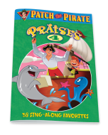 Patch the Pirate Praises 4 - Songbook