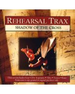 Shadow of the Cross Rehearsal Trax (MP3 download)