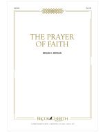 The Prayer Of Faith - Choral Octavo