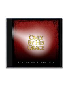 Only By His Grace - CD