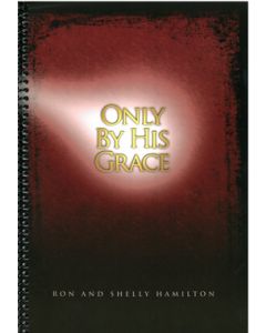 Only by His Grace - Spiral Choral Book