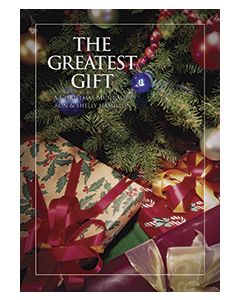 The Greatest Gift - Choral Book - (Quantity orders must include church name and address.)