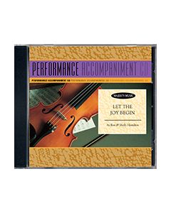Let The Joy Begin - P/A CD (Performance Accompaniment CD)