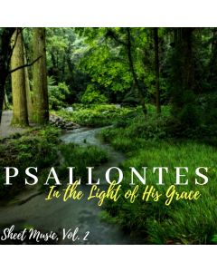 Psallontes: In the Light of His Grace - Volume 2 - Printable Download