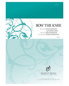 Bow the Knee - Octavo (SATB) - (Quantity orders must include church name and address.)