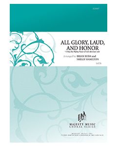 All Glory, Laud, and Honor - Octavo - (Quantity orders must include church name and address.)