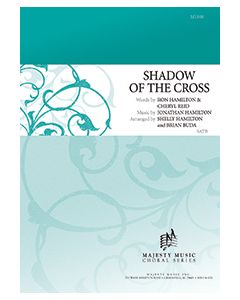Shadow of the Cross - Octavo - (Quantity orders must include church name and address.)