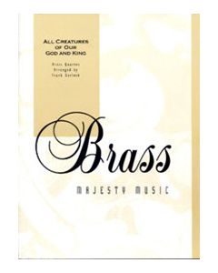 All Creatures Of Our God And King - Brass Quartet