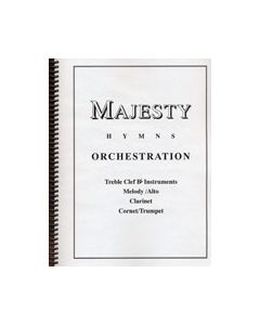 Majesty Hymns Orch: B flat - (Clarinet, Cornet/Trumpet)