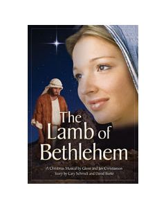 The Lamb of Bethlehem - Choral Book - (Quantity orders must include church name and address.)