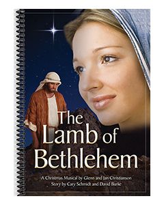 The Lamb of Bethlehem - Spiral-Bound Choral Book