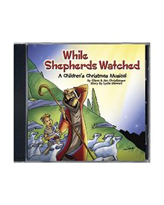 While Shepherds Watched - Listening CD