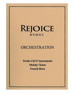 Rejoice Hymn - Orch: - Treble Clef F