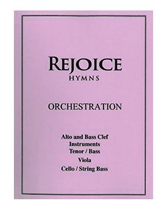 Rejoice Hymns - Orch: - Tenor (Alto Clef)/Bass Clef