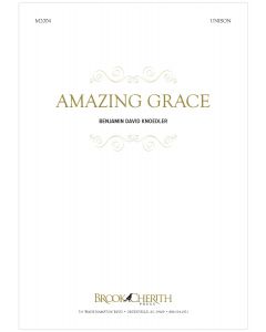 Amazing Grace - Choral Octavo