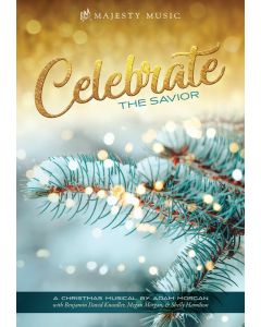 Celebrate the Savior - Choral Book (with Christmas script)