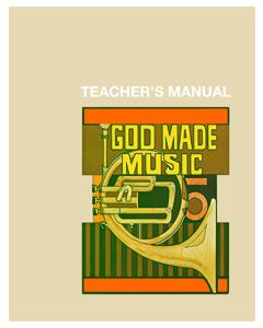 5th Grade - God Made Music (Teacher's Manual)