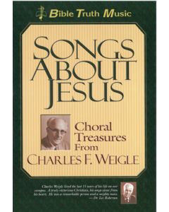Songs About Jesus - Choral book (Bible Truth Music)
