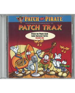 Performance/Accompaniment CD (Patch Trax) - Vol. 1 (songs for all three issues) 