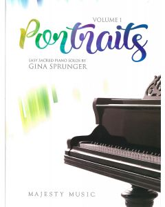 Portraits Vol. 1 - Easy Sacred Piano Solos
