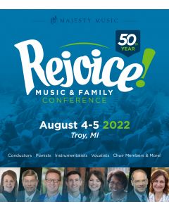 Rejoice! Music & Family Conference | August 4-5, 2022