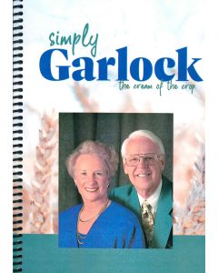 Simply Garlock - The Cream of the Crop - Frank Garlock Book