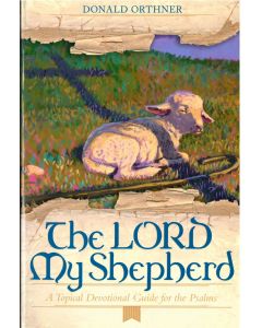 THE LORD MY SHEPHERD (Book)