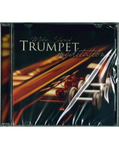 Trumpet Meditations - CD (Mike Shrock)