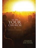 We Are Your Church - Choral Book - (Quantity orders must include church name and address. )
