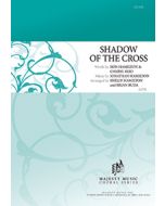 Shadow of the Cross - Octavo - (Quantity orders must include church name and address.)